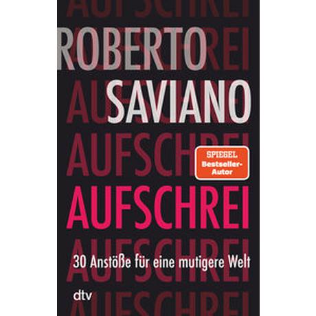 Aufschrei Saviano, Roberto Taschenbuch 