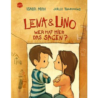 Lena und Lino. Wer hat hier das Sagen? Abedi, Isabel; Tourlonias, Joëlle (Illustrationen) Copertina rigida 