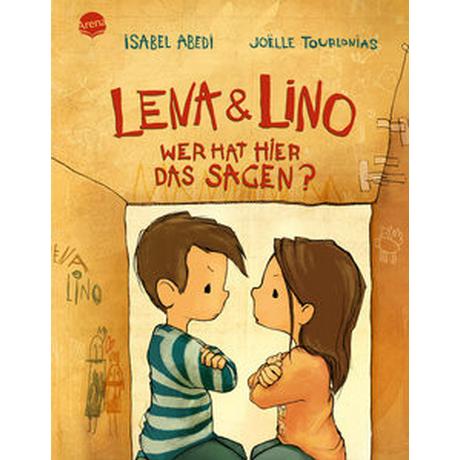 Lena und Lino. Wer hat hier das Sagen? Abedi, Isabel; Tourlonias, Joëlle (Illustrationen) Copertina rigida 