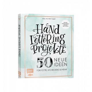 NA  Handlettering Projekte – 50 neue Ideen für Feste, Wohndeko und mehr – Sonderausgabe 