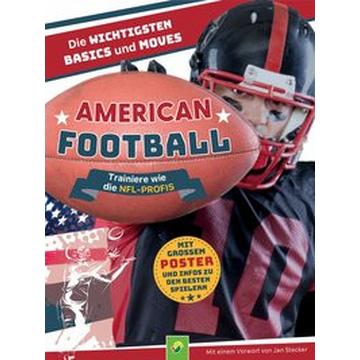 American Football - Trainiere wie die NFL-Profis