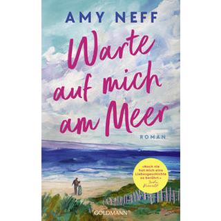 Warte auf mich am Meer Neff, Amy; Kuhn, Wibke (Übersetzung) Copertina rigida 