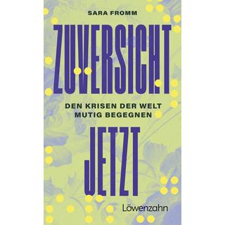 Zuversicht jetzt Fromm, Sara Couverture rigide 