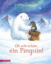 Oh wie schön, ein Pinguin! Cassanell, Victoria; Stratthaus, Bernd (Übersetzung); Cassanell, Victoria (Illustrationen) Copertina rigida 