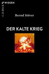 Der Kalte Krieg Stöver, Bernd Livre de poche 