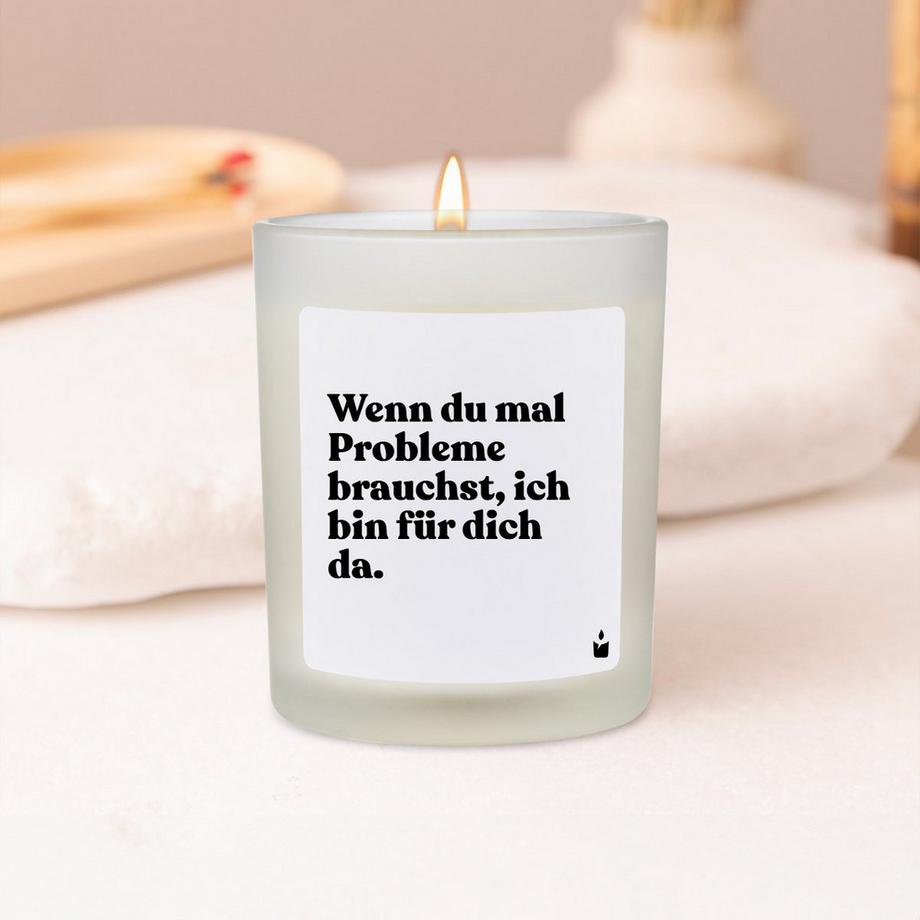 CandleHand Duftkerze Woody Wenn du mal Probleme brauchst, ich bin für dich da.  