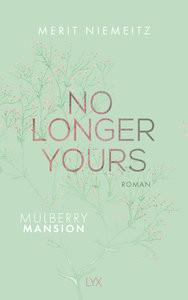 No Longer Yours - Mulberry Mansion Niemeitz, Merit Couverture rigide 