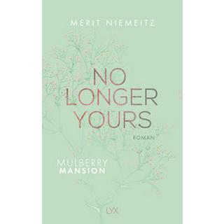 No Longer Yours - Mulberry Mansion Niemeitz, Merit Couverture rigide 