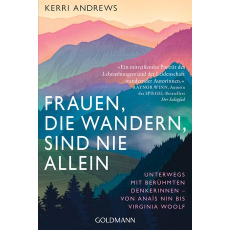 Frauen, die wandern, sind nie allein Andrews, Kerri; Salentin, Rebecca Maria (Geleitwort); Emmert, Anne (Übersetzung); Harlaß, Katrin (Übersetzung) Livre de poche 