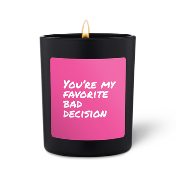 Duftkerze Woody You are my favorite bad decision