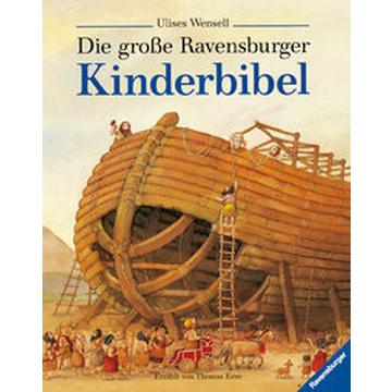 Die große Ravensburger Kinderbibel