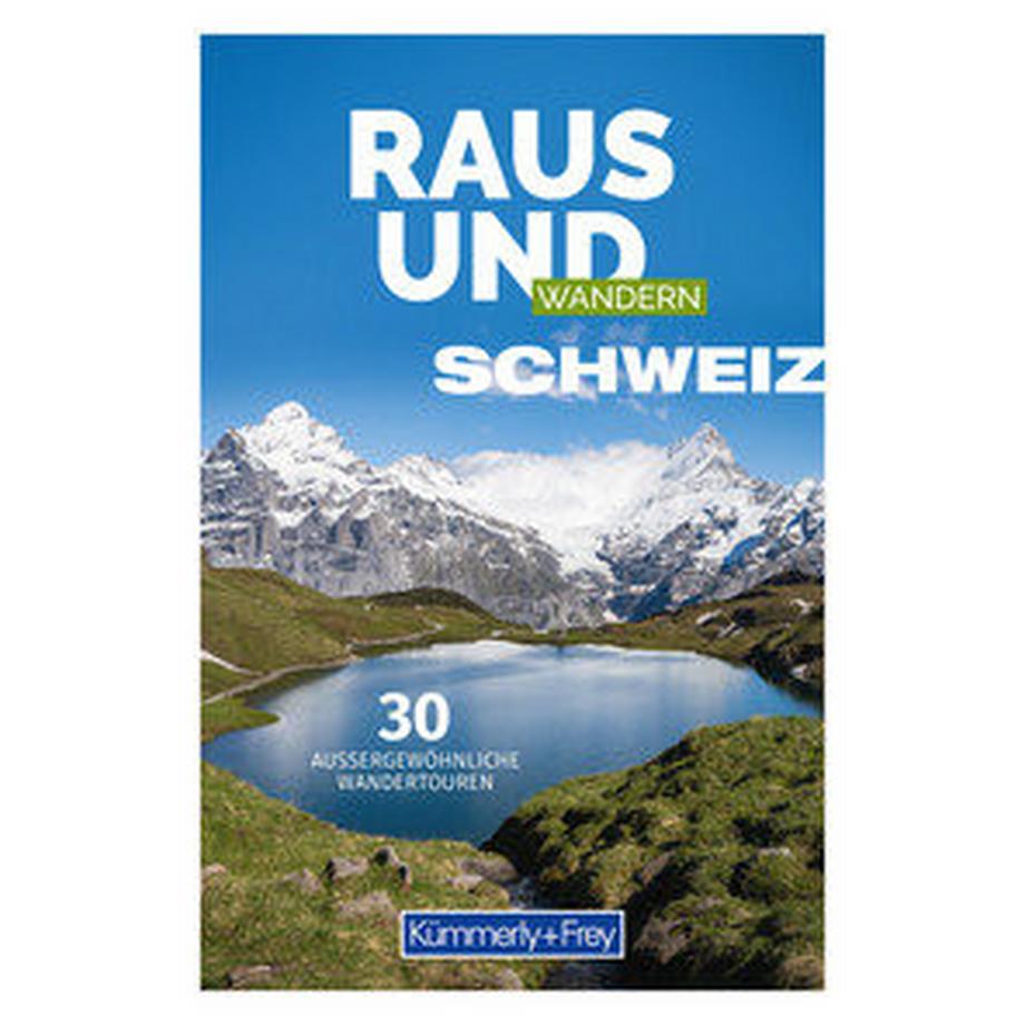 Hallwag Kümmerly+Frey  Kümmerly+Frey Raus und Wandern Schweiz - Wanderführer 