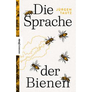 Die Sprache der Bienen Tautz, Jürgen Copertina rigida 