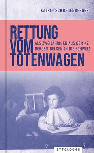 Rettung vom Totenwagen Schregenberger, Katrin Couverture rigide 