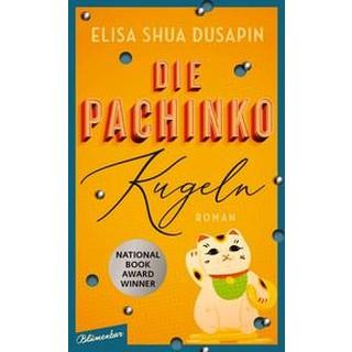 Die Pachinko-Kugeln Dusapin, Elisa Shua; Jandl, Andreas (Übersetzung) Gebundene Ausgabe 