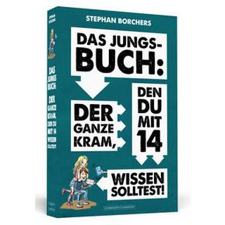 DAS JUNGS-BUCH 14: Der ganze Kram, den du mit 14 wissen solltest Borchers, Stephan Livre de poche 