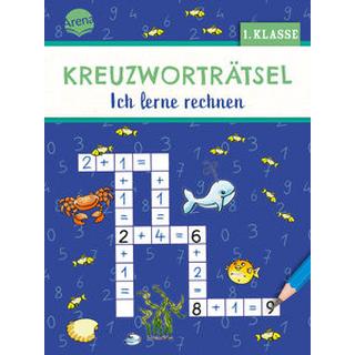 Kreuzworträtsel. Ich lerne rechnen (1. Klasse) Geßner, Holger; Reimers, Silke (Illustrationen) Copertina rigida 