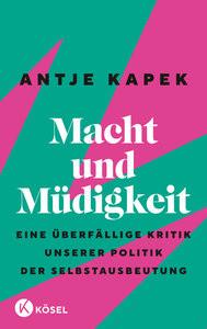 Macht und Müdigkeit Kapek, Antje; Maas, Anna (Co-Autor, Co-Autorin) Couverture rigide 