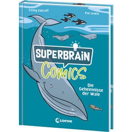 Superbrain-Comics - Die Geheimnisse der Wale Zakroff, Casey; Loewe Sachbuch (Hrsg.); Lewis, Pat (Illustrationen); Taube, Anna (Übersetzung) Copertina rigida 