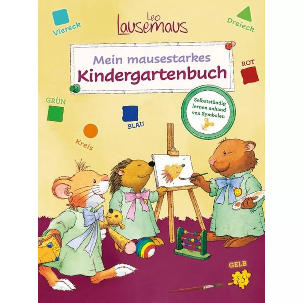 - Leo Lausemaus Mein mausestarkes Kindergartenbuch, Birgit Ebbert