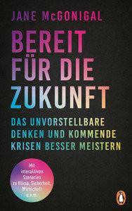 Bereit für die Zukunft McGonigal, Jane; Neubauer, Jürgen (Übersetzung) Gebundene Ausgabe 