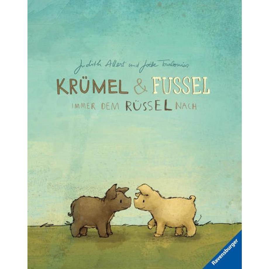   Krümel und Fussel - Immer dem Rüssel nach 