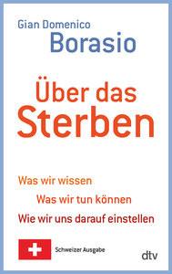 Über das Sterben Borasio, Gian Domenico Taschenbuch 