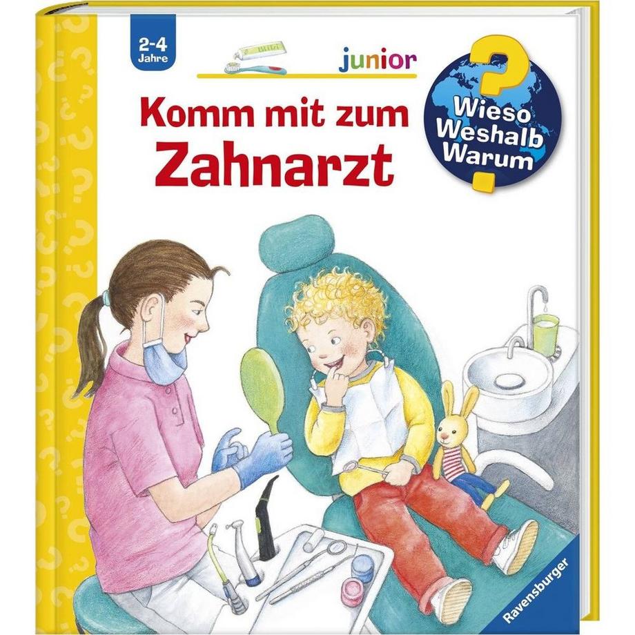 Wieso? Weshalb? Warum? junior, Band 64: Komm mit zum Zahnarzt Rübel, Doris; Rübel, Doris (Illustrationen) Couverture rigide 