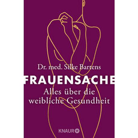 Frauensache Bartens, Silke; Bartens, Werner Taschenbuch 