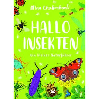 Hallo Insekten Chakrabarti, Nina; Kugler, Frederik (Übersetzung) Copertina rigida 