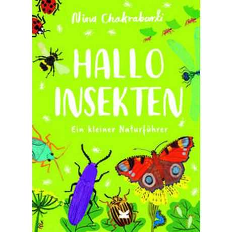 Hallo Insekten Chakrabarti, Nina; Kugler, Frederik (Übersetzung) Copertina rigida 