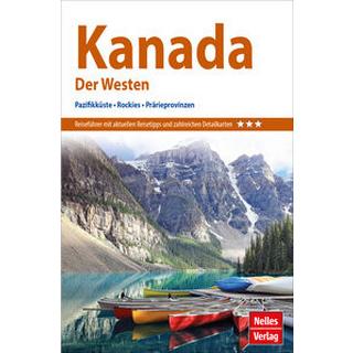 Nelles Guide Reiseführer Kanada: Der Westen Nelles Verlag (Hrsg.) Livre de poche 