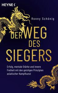 Der Weg des Siegers Schönig, Ronny Libro in brossura 