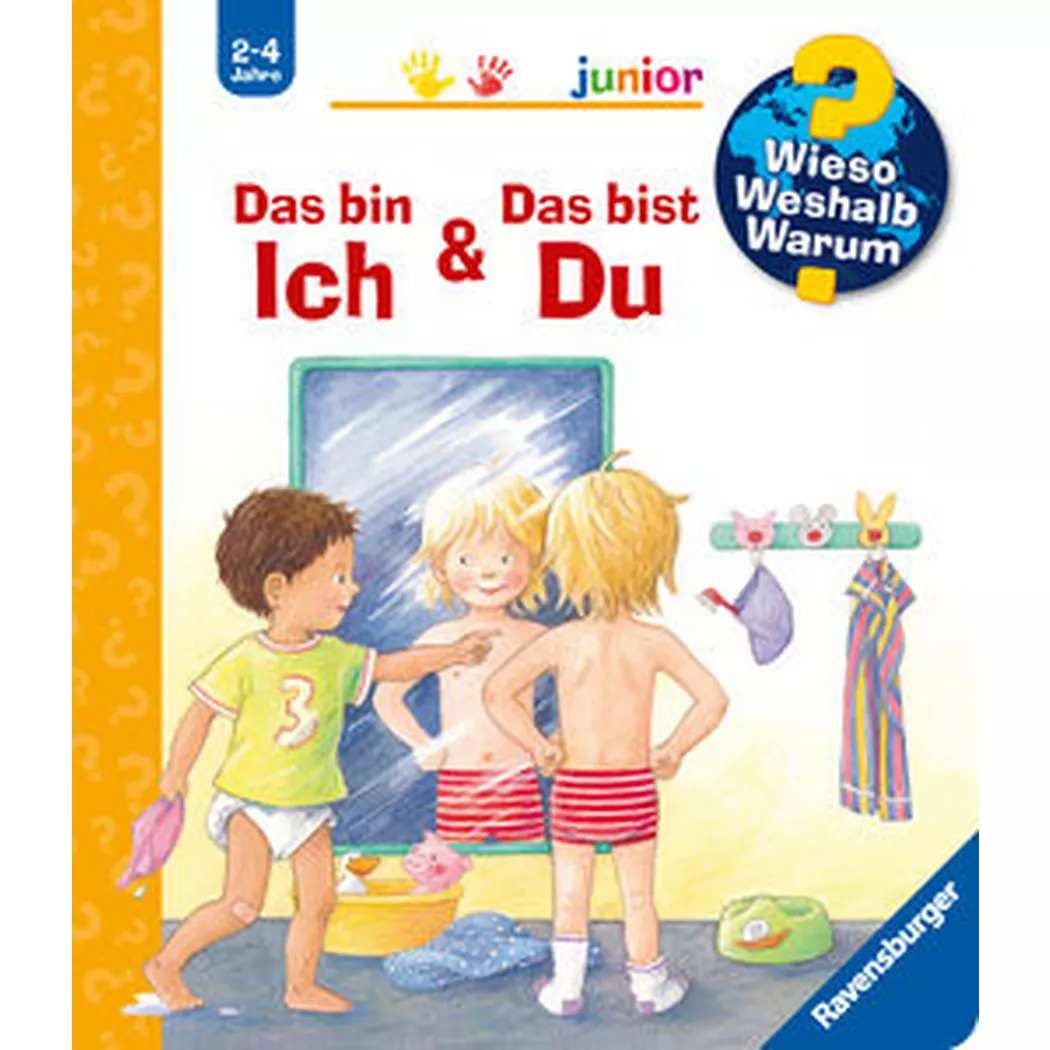 Ravensburger - Wieso? Weshalb? Warum? junior, Band 5: Das bin ich & bist du, Rübel, Doris; Doris (Illustrationen)