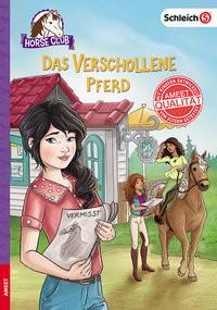 schleich® Horse Club(TM) - Das verschollene Pferd Kein Autor Gebundene Ausgabe 