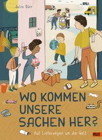 Wo kommen unsere Sachen her? Dürr, Julia Copertina rigida 