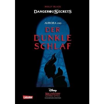 Disney – Dangerous Secrets 3: Aurora und DER DUNKLE SCHLAF (Maleficent)
