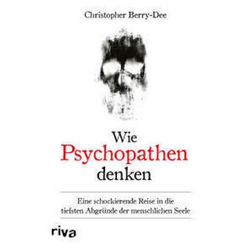 Wie Psychopathen denken