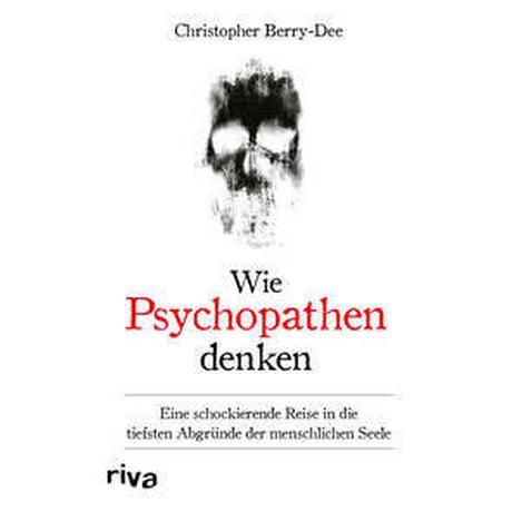 Wie Psychopathen denken Berry-Dee, Christopher Copertina rigida 