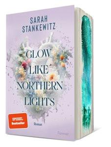 Glow Like Northern Lights (Strong Hearts 1) Stankewitz, Sarah Couverture rigide 