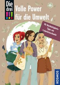 Die drei !!!, Volle Power für die Umwelt Bullen, Sonja; Schüler, Charlotte; Kerwien, Milla (Illustrationen) Copertina rigida 