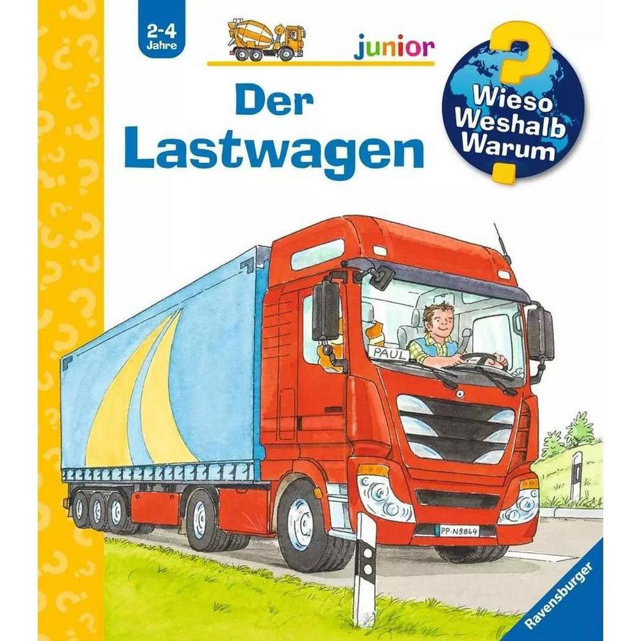 Wieso? Weshalb? Warum? junior, Band 51: Der Lastwagen Erne, Andrea; Metzger, Wolfgang (Illustrationen) Couverture rigide 