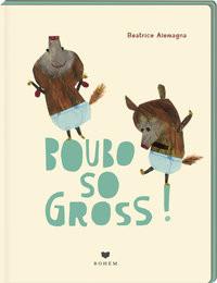 BOUBO - so gross Alemagna, Beatrice; Alemagna, Beatrice (Illustrationen); Bögelsack, Kathrin (Übersetzung) Couverture rigide 