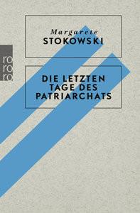 Die letzten Tage des Patriarchats Stokowski, Margarete Libro in brossura 