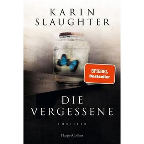 Die Vergessene Slaughter, Karin; Kinzel, Fred (Übersetzung) Copertina rigida 