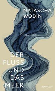 Der Fluss und das Meer Wodin, Natascha Couverture rigide 