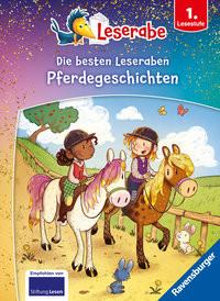 Die besten Pferdegeschichten für Erstleser - Leserabe ab 1. Klasse - Erstlesebuch für Kinder ab 6 Jahren Becker, Susanne; Kiel, Anja; Prechtel, Florentine (Illustrationen); Ionescu, Cathy (Illustrationen) Gebundene Ausgabe 