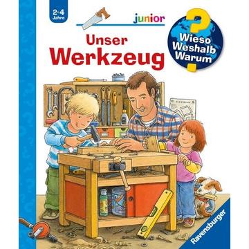 Wieso? Weshalb? Warum? Unser Werkzeug (Nr.40)