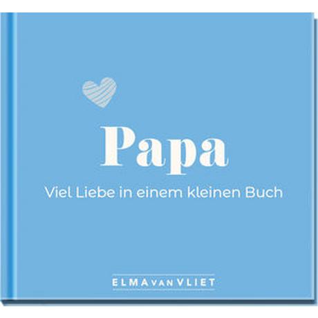 Knaur Elma van Vliet  Papa. Viel Liebe in einem kleinen Buch 