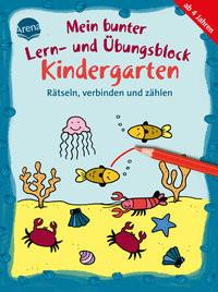 Mein bunter Lern- und Übungsblock Kindergarten. Rätseln, verbinden und zählen Thabet, Edith; Dilg, Sonia (Illustrationen) Copertina rigida 